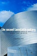 The Second Twentieth Century