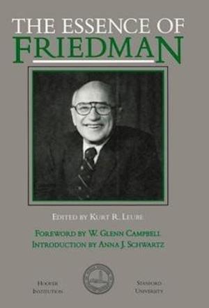 Leube, K:  The Essence of Friedman