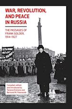 War, Revolution, and Peace in Russia