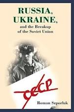 Dwyer, J:  Russia, Ukraine and the Breakup of the Soviet Uni