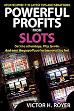 Powerful Profits From Slots