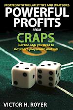 Powerful Profits From Craps