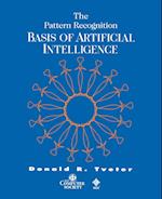 The Pattern Recognition Basis of Artificial Intelligence