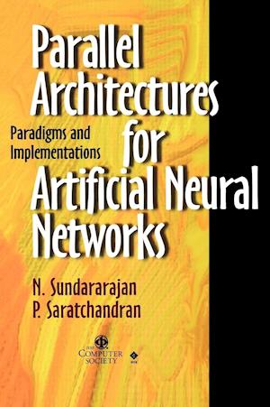 Parallel Architectures for Artificial Neural Networks