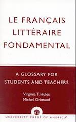 Le Francais Litteraire Fondamental