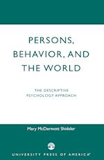 Persons, Behavior, and the World