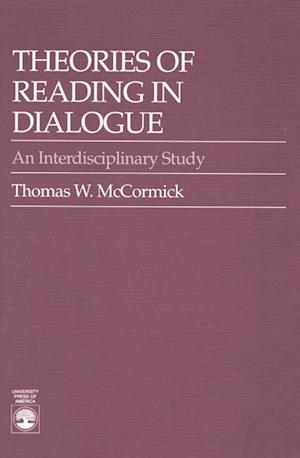 Theories of Reading in Dialogue