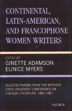 Continental, Latin-American and Francophone Women Writers