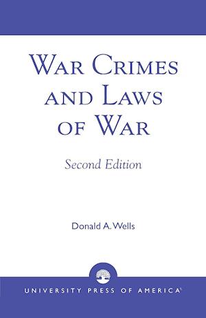 War Crimes and Laws of War, 2nd Edition