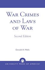 War Crimes and Laws of War, 2nd Edition