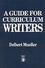 A Guide for Curriculum Writers