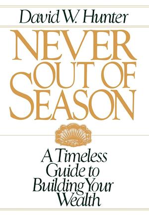 Never Out of Season