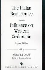 The Italian Renaissance and Its Influence on Western Civilization