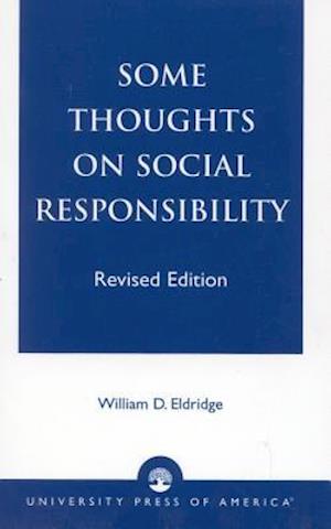 Some Thoughts on Social Responsibility