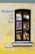 Windows Into the Soul: Art as Spiritual Expression 