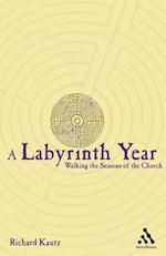 Labyrinth Year: Walking the Seasons of the Church 