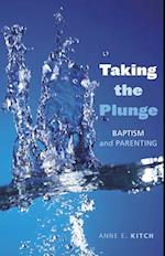Taking the Plunge: Baptism and Parenting 