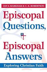 Episcopal Questions, Episcopal Answers