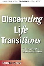 Discerning Life Transitions: Listening Together in Spiritual Direction 