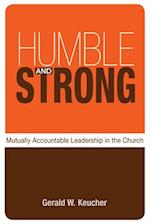 Humble and Strong: Mutually Accountable Leadership in the Church 