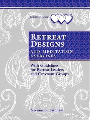 Retreat Designs and Meditation Exercises