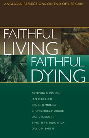 Faithful Living, Faithful Dying