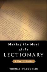 Making the Most of the Lectionary: A User's Guide 