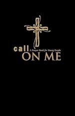 Call on Me: A Prayer Book for Young People (paperback) 