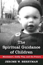 The Spiritual Guidance of Children