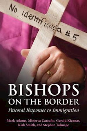 Bishops on the Border