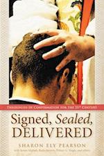 Signed, Sealed, Delivered: Theologies of Confirmation for the 21st Century 
