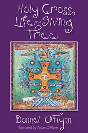 Holy Cross, Life-Giving Tree