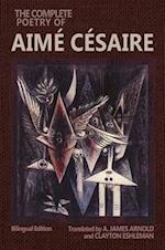 The Complete Poetry of Aimé Césaire