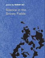 Silence in the Snowy Fields Silence in the Snowy Fields Silence in the Snowy Fields Silence in the Snowy Fields Silence in the S