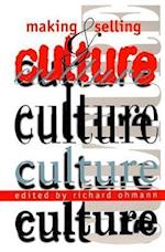 Making and Selling Culture