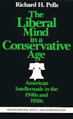 The Liberal Mind in a Conservative Age