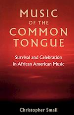 Music of the Common Tongue