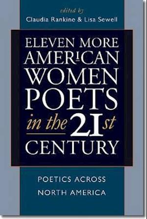 Eleven More American Women Poets in the 21st Century