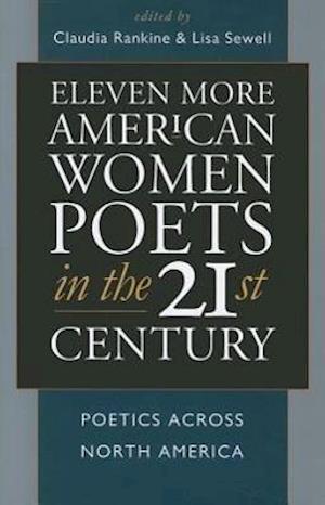 Eleven More American Women Poets in the 21st Century