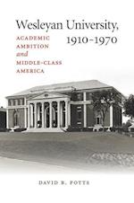 Wesleyan University, 1910–1970