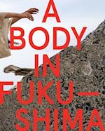 A Body in Fukushima