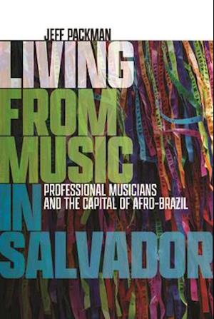 Living from Music in Salvador