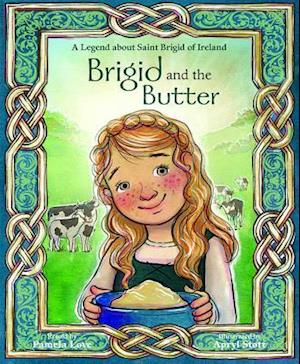 Brigid and the Butter