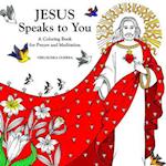 Jesus Speaks to You