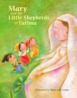 Mary and the Little Shepherds of Fatima