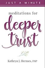 Meditations for Deeper Trust