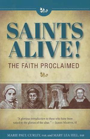 Saints Alive Faith Proclaim