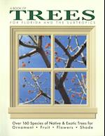 A Book of Trees for Florida and the Subtropics