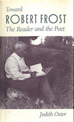 Oster, J:  Toward Robert Frost