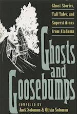 Ghosts and Goosebumps: Ghost Stories, Tall Tales, and Superstitions 